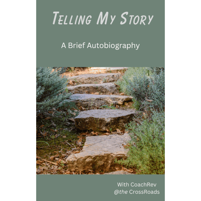 Telling My Story: A Brief AutoBiography